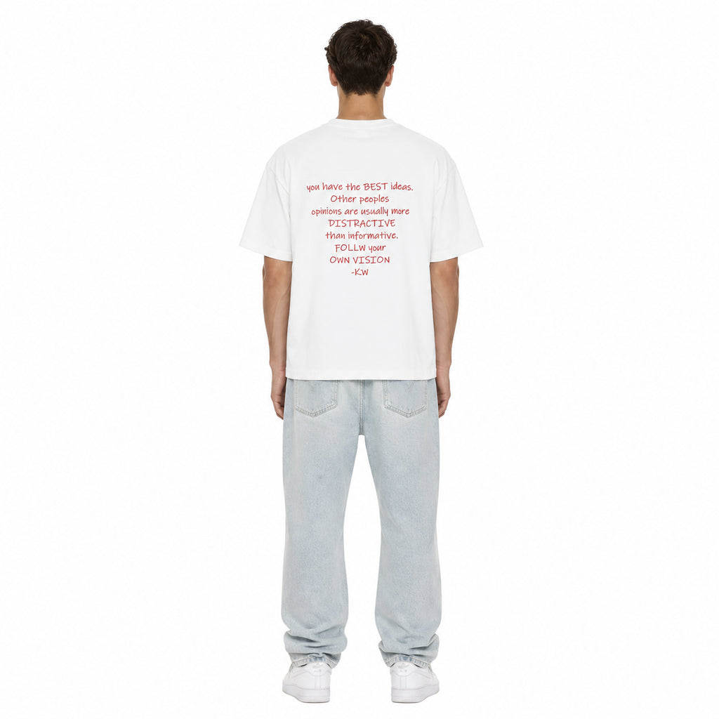 T-Shirt Quote K.West
