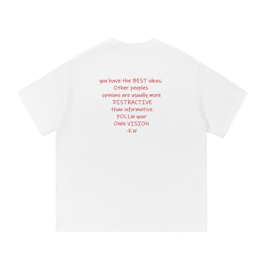 T-Shirt Quote K.West